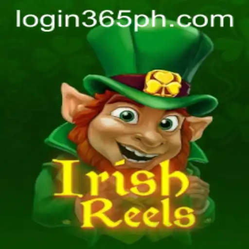 Exploring IrishReels: A Modern Twist on Traditional Slots with 365ph